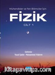 Mühendisler ve Fen Bilimciler için Fizik - Cilt 1