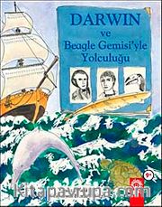 Darwin ve Beagle Gemisi'yle Yolculuğu