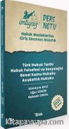 İmtiyaz HMGS Ders Notları Avukatlık Hukuku Hukuk Felsefesi ve Sosyolojisi Türk Hukuk Tarihi
