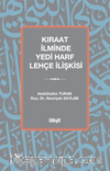 Kıraat İlminde Yedi Harf Lehçe İlişkisi