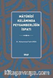 Matürîdî Kelamında Peygamberliğin İspatı