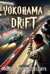 Yokohama Drift