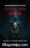 Totoro'nun Büyüsü 1 / Kayaların Efendisinin Yükselişi