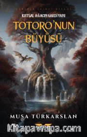 Totoro'nun Büyüsü 2 / Kutsal Ağacın Gardiyanı