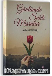 Gönlümde Saklı Mısralar