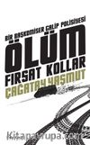 Ölüm Fırsat Kollar