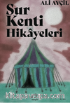 Sur Kenti Hikayeleri