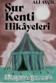 Sur Kenti Hikayeleri