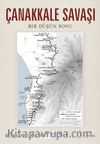 Çanakkale Savaşı - Bir Düşün Sonu