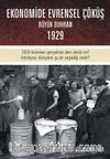 Ekonomide Evrensel Çöküş - Büyük Buhran 1929