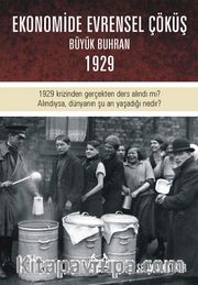 Ekonomide Evrensel Çöküş - Büyük Buhran 1929