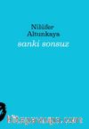 Sanki Sonsuz 