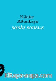 Sanki Sonsuz 