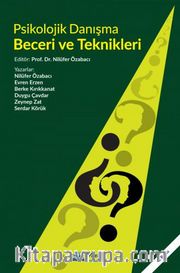 Psikolojik Danışma Beceri ve Teknikleri
