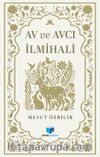 Av ve Avcılık İlmihali