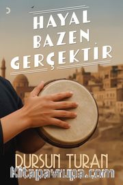 Hayal Bazen Gerçektir