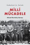 Milli Mücadele Ulusal Kurtuluş Savaşı