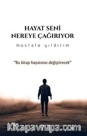 Hayat Seni Nereye Çağırıyor