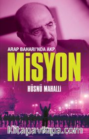 Misyon <br /> Arap Baharı'nda AKP