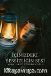İçinizdeki Sessizliğin Sesi
