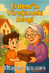 Erdem'in Yüreğindeki Sevgi
