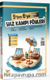 5'ten 6'ya Geçenler İçin Yaz Kampı Föyleri