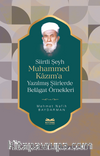 Siirtli Şeyh Muhammed Kazım'a Yazılmış Şiirlerde Belagat Örnekleri