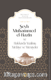 Şeyh Muhammed el-Hazîn ve Hakkında Yazılmış Methiye ve Mersiyeler
