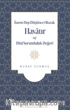 İstem Dışı Düşünce Olarak Havatır ve Dinî Sorumluluk Değeri