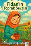 Fidan'ın Toprak Sevgisi