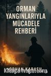 Orman Yangınlarıyla Mücadele Rehberi