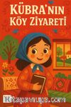 Kübra'nın Köy Ziyareti