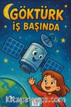 Göktürk İş Başında