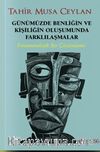 Günümüzde Benliğin ve Kişiliğin Oluşumunda Farkılılaşmalar