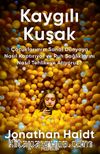 Kaygılı Kuşak & Çocuklarımızı Sanal Dünyaya Nasıl Kaptırıyor ve Ruh Sağlıklarını Nasıl Tehlikeye Atıyoruz?