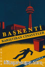 Başkenti Karıştıran Cinayetler