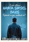 Hayata Şiirsel Bakış