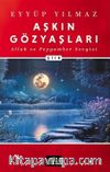 Aşkın Gözyaşları / Allah ve Peygamber Sevgisi