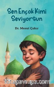 Sen Ençok Kimi Seviyorsun