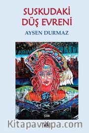 Suskudaki Düş Evreni