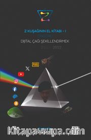 Öngörü Dijital Çağı Şekillendirmek
