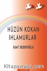 Hüzün Kokan Ihlamurlar