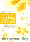 Özel Eğitim Gerektiren Bireyler İçin Öğrenci Gelişim Dosyası