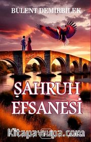 Şahruh Efsanesi