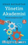 Yönetim Akademisi  & Yönetemediğimiz İşler