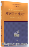 Sünnet ve Bid'at (el-Emru Bi'l-İttiba ve'n-Nehyu Ani'l-İbtida)