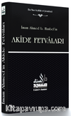 İmam Ahmed b. Hanbel'in Akide Fetvaları