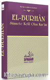 El-Burhan & Sünnete Kefil Olan Kur'an