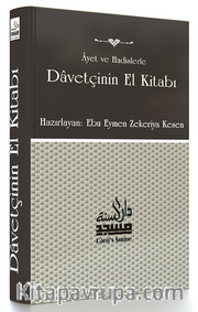 Ayet ve Hadislerle Davetçinin El Kitabı