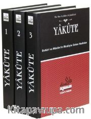 Yakute (3 Cilt takım) <br /> Buhari ve Müslim'in Ricaliyle Gelen Hadisler